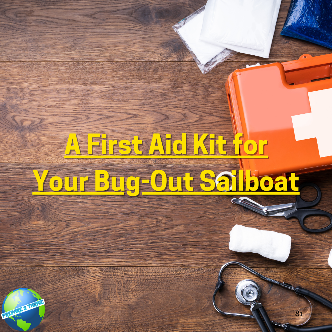 A First Aid Kit for Your Bug-Out Sailboat [Superseded]