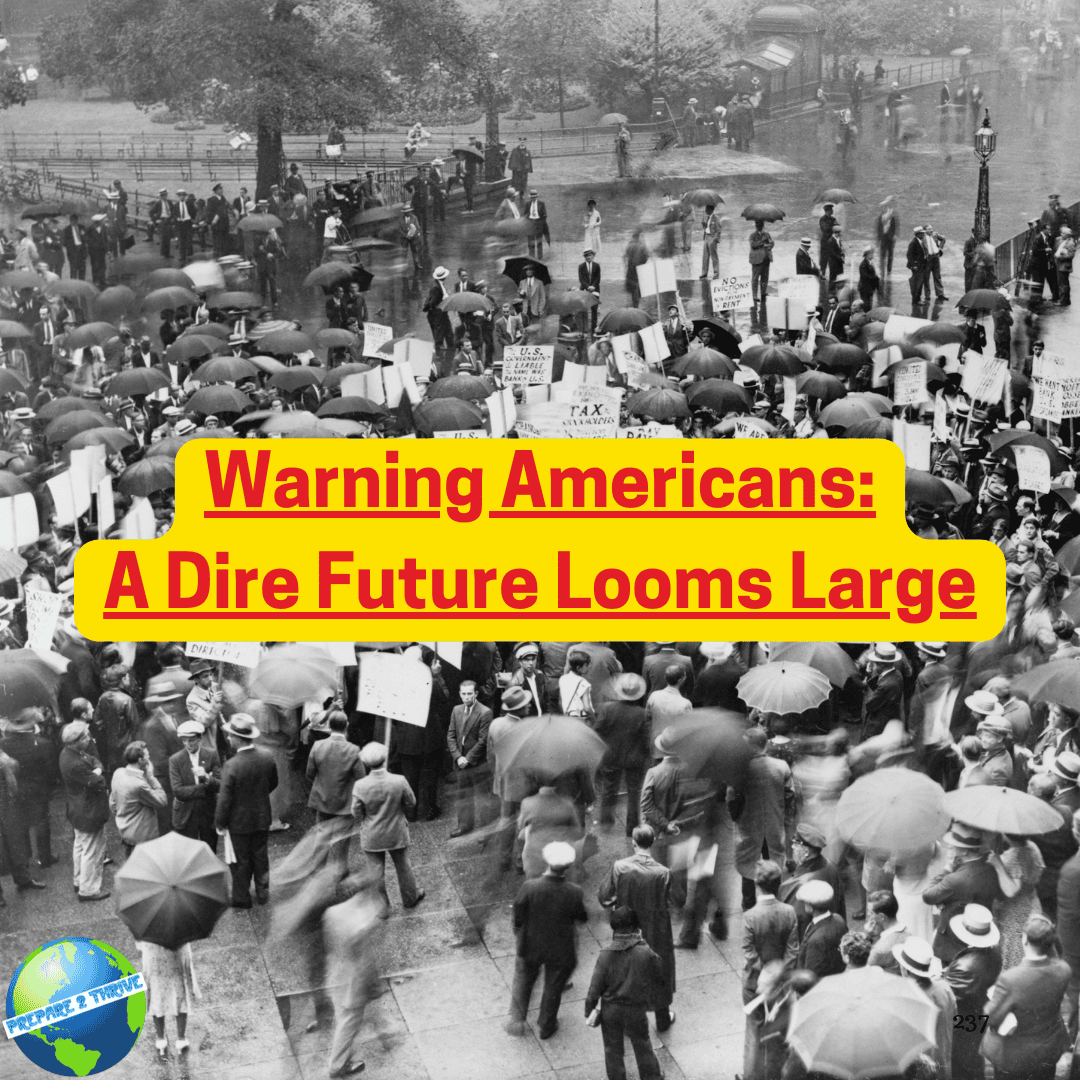 Warning Americans: A Dire Future Looms Large